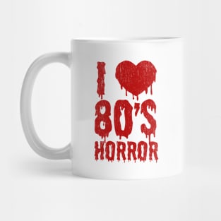 I Love 80's Horror Mug